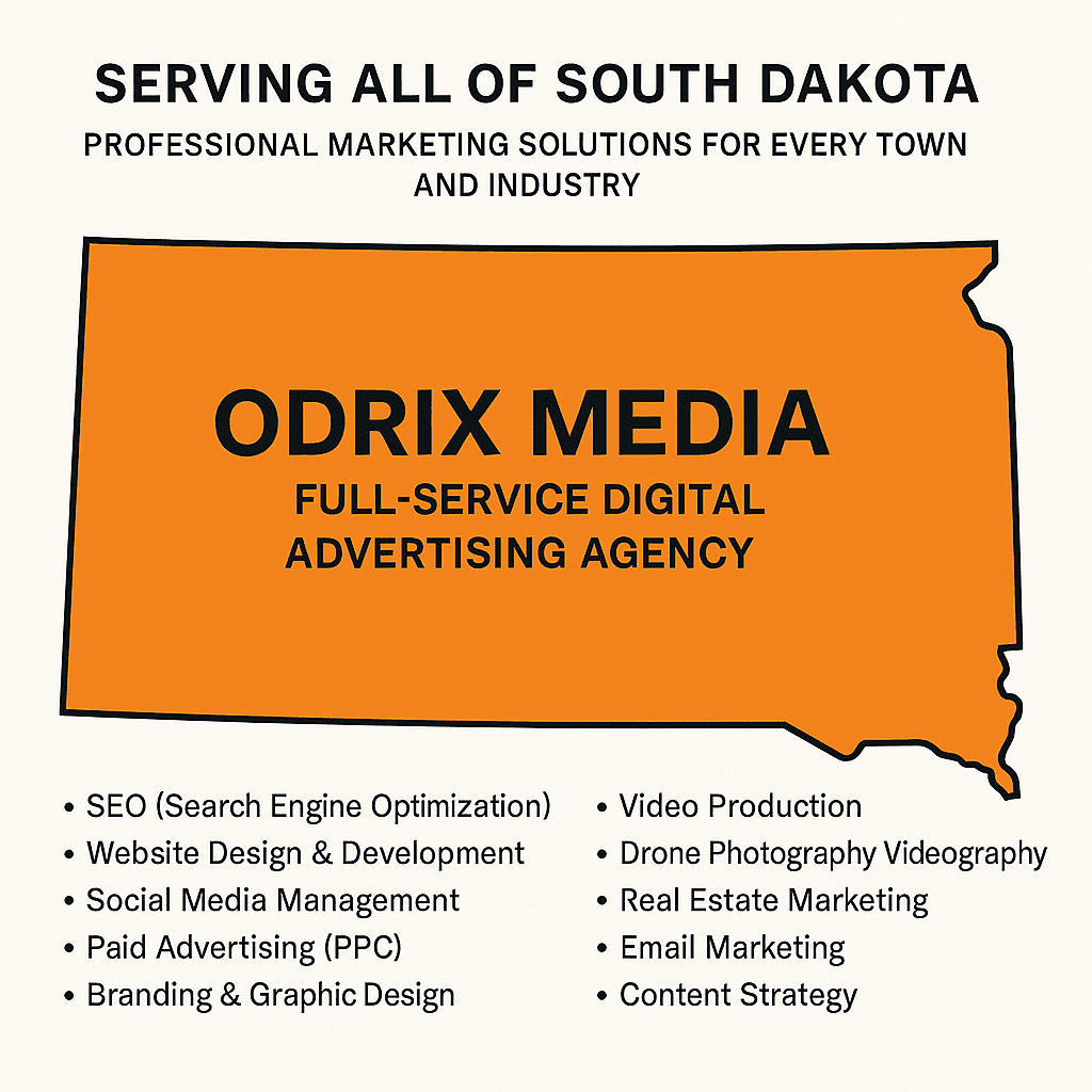 Map of South Dakota with bold text reading "Odrix Media – Full-Service Digital Advertising Agency" in the center. The graphic highlights statewide service coverage with a list of digital marketing services, including SEO, website design, social media management, PPC, branding, video production, drone services, real estate marketing, email marketing, and content strategy. The header reads "Serving All of South Dakota – Professional Marketing Solutions for Every Town and Industry.